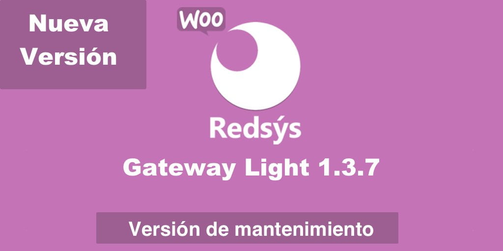 Nueva versión de WooCommerce Redsys Gateway Light 1.3.7