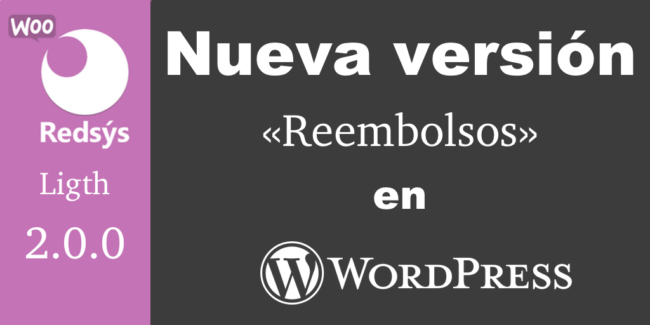 Nueva version de WooCommerce Redsys Gateway 7.0.0