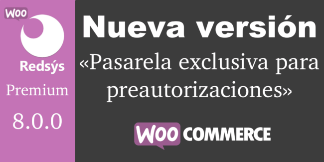 Nueva version de WooCommerce Redsys Gateway 8.0.0