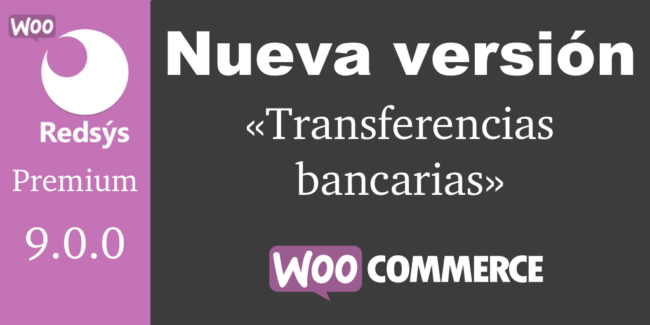 Nueva version de WooCommerce Redsys Gateway 9.0.0