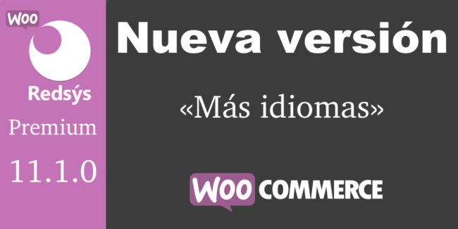 Nueva version de WooCommerce Redsys Gateway 11.1.0