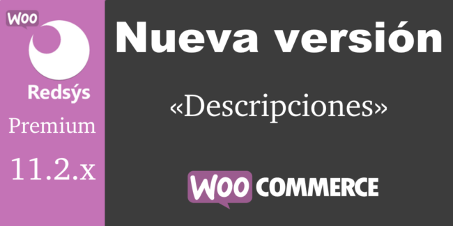 Nueva version de WooCommerce Redsys Gateway 11.2.0
