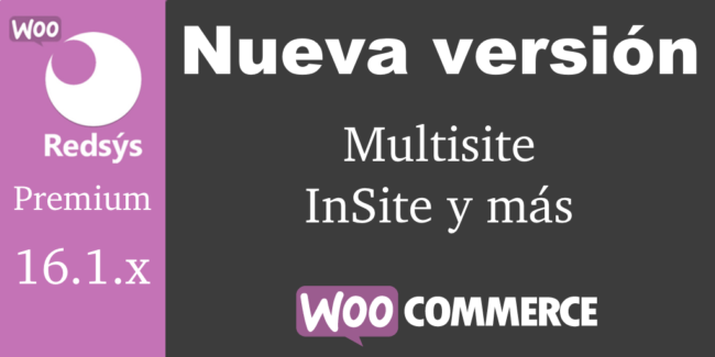 Nueva versión de WooCommerce Redsys Gateway v16.1.x