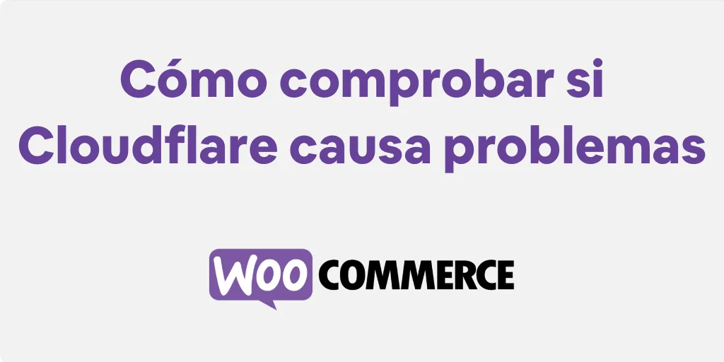 Como comprobar si Cloudflare causa problemas