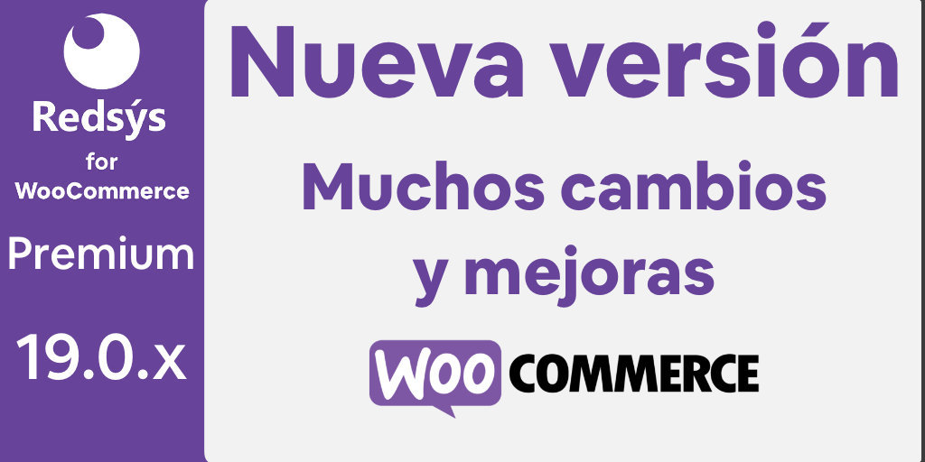 Nueva versión de WooCommerce Redsys Gateway 19.0.x