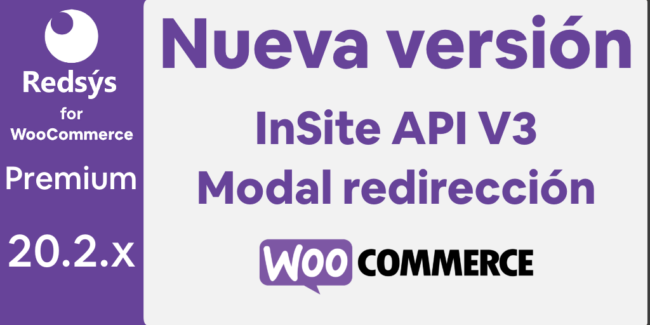 Nueva versión de WooCommerce Redsys Gateway 20.2.x