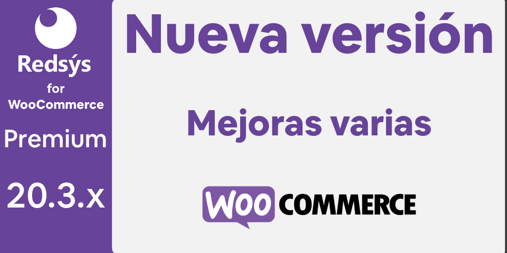 Nueva versión de WooCommerce Redsys Gateway 20.3.x