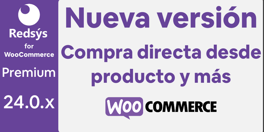 Nueva versión de WooCommerce Redsys Gateway 24.0.x Botón pago con un clic