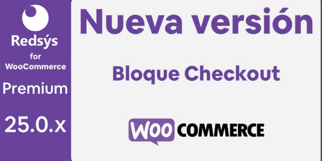Nueva versión de WooCommerce Redsys Gateway 24.2.x Botón pago un clic con envios.