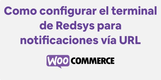 Como configurar el terminal de Redsys para notificaciones vía URL