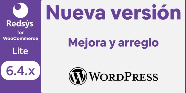 Nueva versión de WooCommerce Redsys Gateway Lite 6.4.x Cambio hook de marcado, y arregladas la traducción de datos de Redsys.