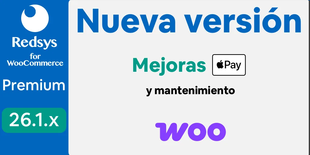 Nueva versión de WooCommerce Redsys Gateway 26.1.x Mejoras Apple Pay