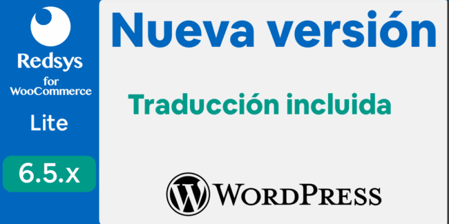 Nueva versión de WooCommerce Redsys Gateway Lite 6.5.x