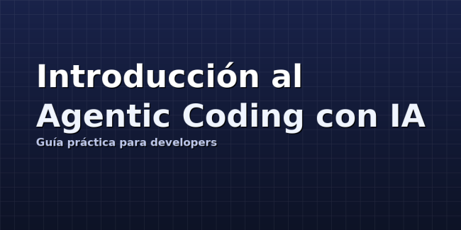 Introducción al Agentic Coding