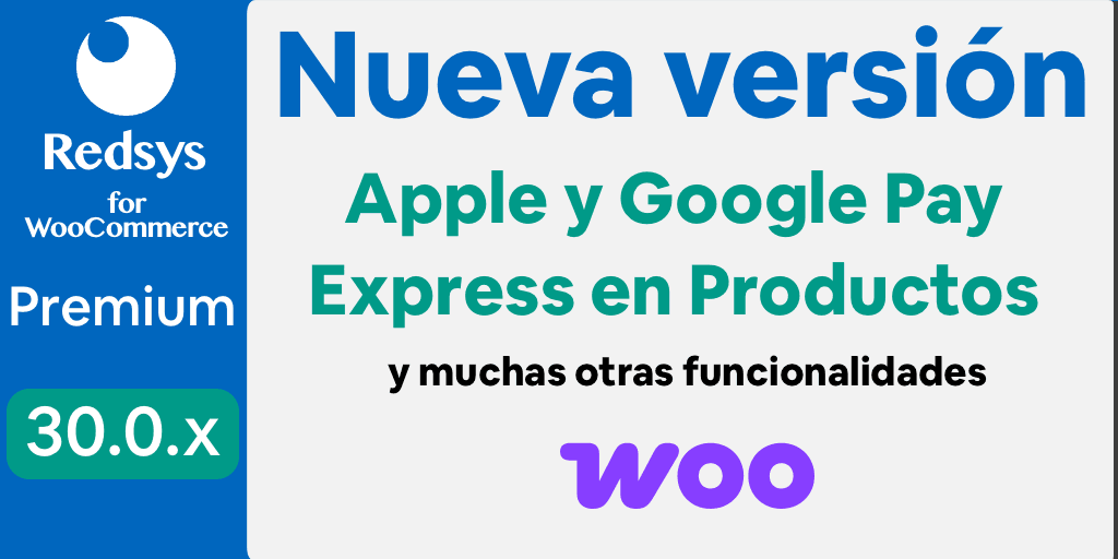 Nueva versión de WooCommerce Redsys Gateway 30.0.x pago Express en Productos y mucho más.