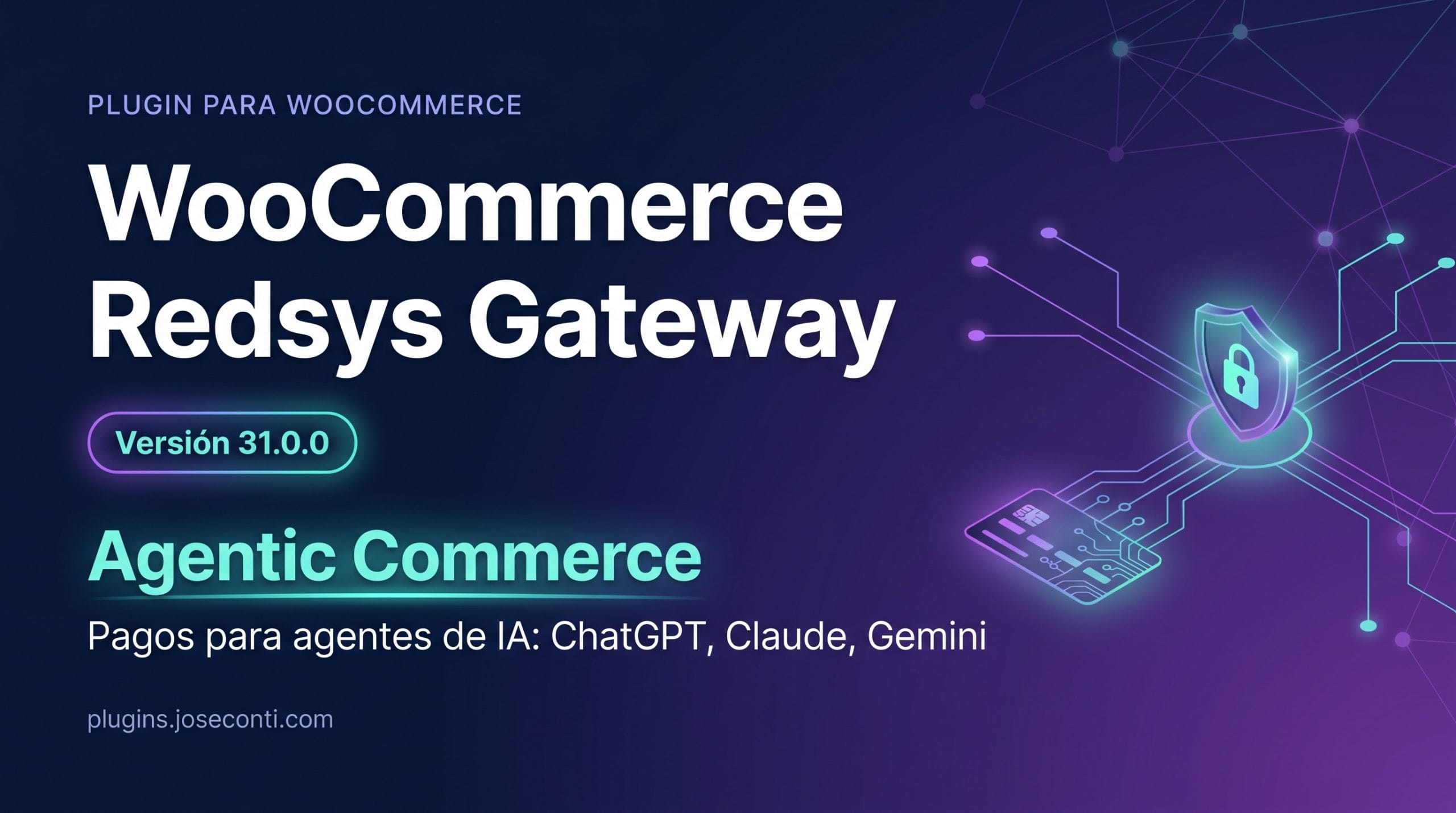 Nueva versión de WooCommerce Redsys Gateway 31.0.0 con Agentic Commerce y soporte para agentes de compra con IA